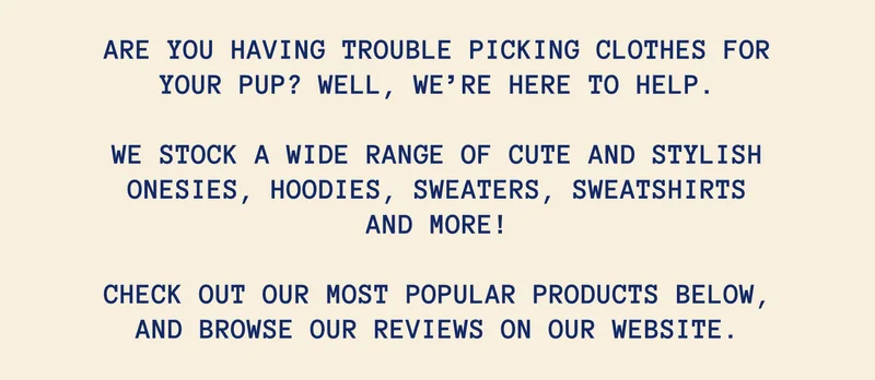 Are you having trouble picking the product for your pup? Well, we’re here to help.