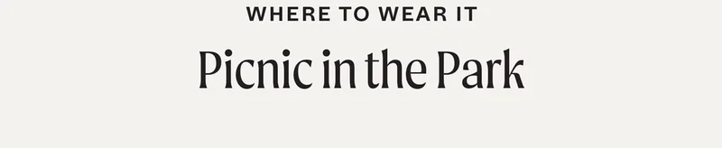 Where to Wear It