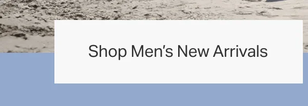 Shop Men's New Arrivals