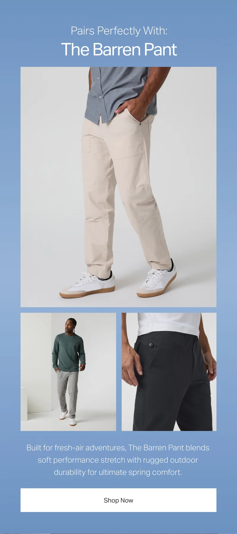 Pairs Perfectly With: The Barren Pant