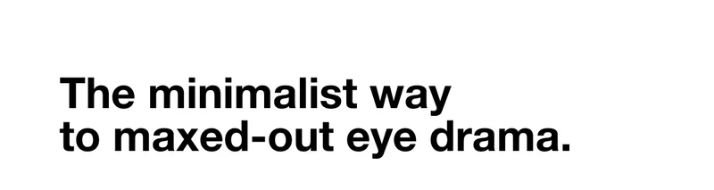 The minimalist way to maxed-out eye drama.