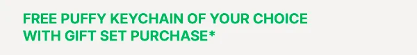FREE KEYCHAIN WITH GIFT SET PURCHASE