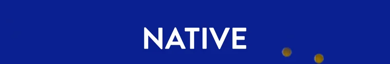 NATIVE