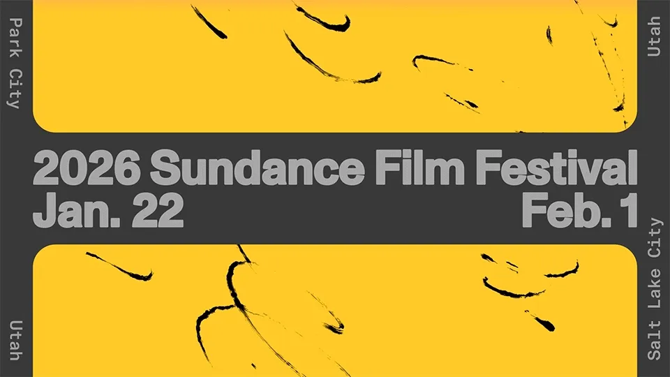2026 Sundance Film Festival graphic. A film strip with a moving pick to yellow gradient. Text reads 2026 Sundance Film Festival Jan. 22 through Feb. 1. Park City, Utah. Salt Lake City, Utah.