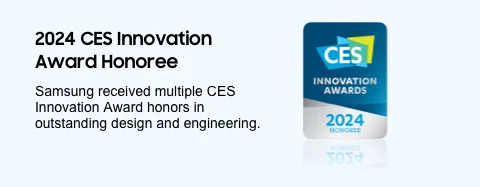 2024 CES Innovation Award Honoree. Samsung received multiple CES Innovation Award honors in outstanding design and engineering.
