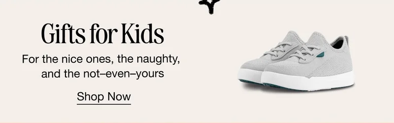 Gifts for Kids. For the nice ones, the naughty, and the not-even-yours. Shop Now.