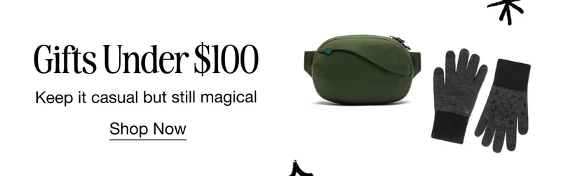 Gifts Under $100. Keep it casual but still magical. Shop Now.