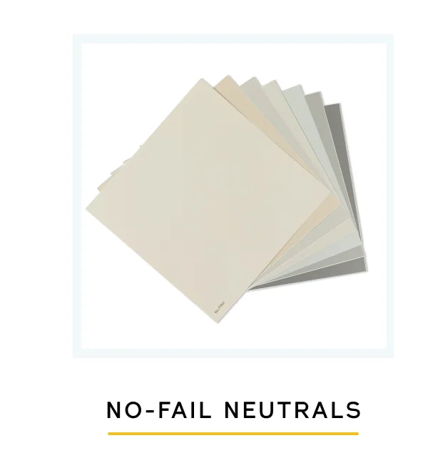 NO-FAIL NEUTRALS