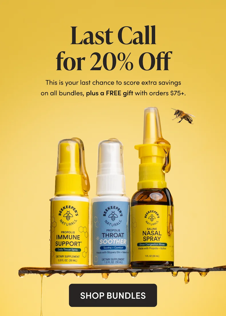 Last Call for 20% Off  This is your last chance to score extra savings on all bundles, plus a FREE gift with orders $75+.