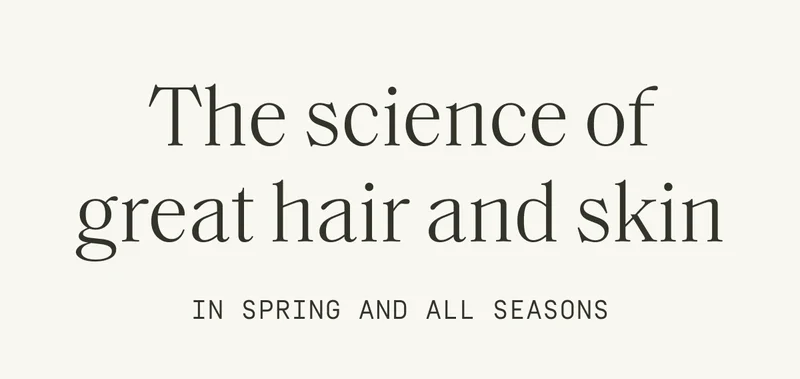 The science of great hair and skin