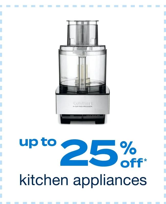 Up to 25% off Kitchen Appliances
