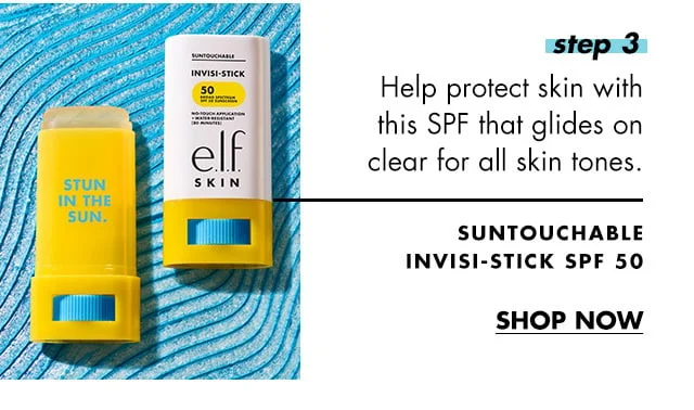 Step 3: Help protect skin