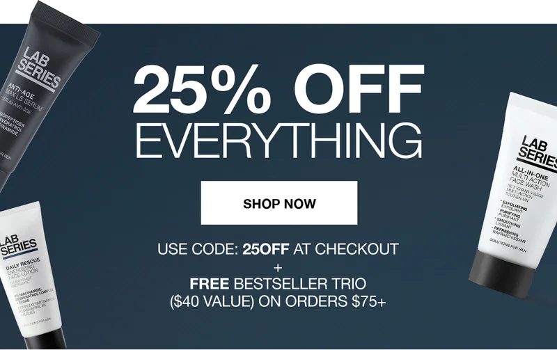 25% OFF EVERYTHING | SHOP NOW |  USE CODE: discount code AT CHECKOUT + FREE BESTSELLER TRIO ($40 VALUE) ON ORDERS 75+