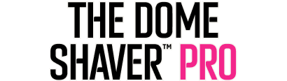 The Dome Shaver™ Pro