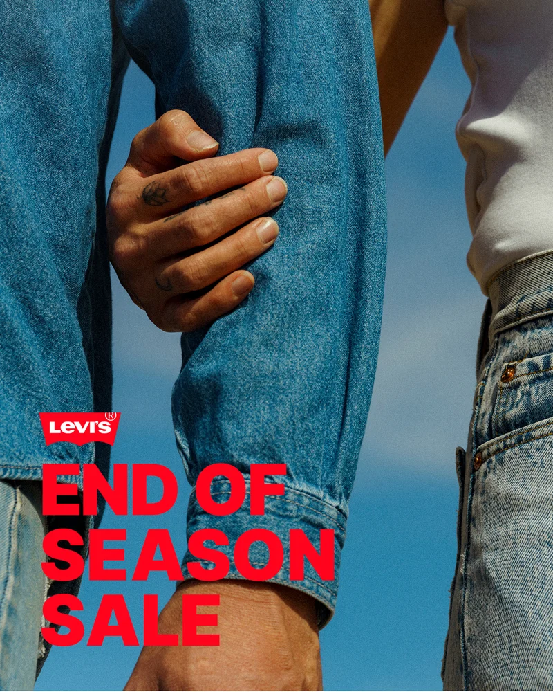 LEVI'S® END OF SEASON SALE