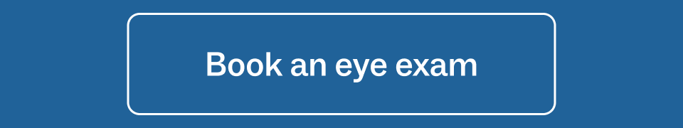 Book an eye exam Book an eye exam