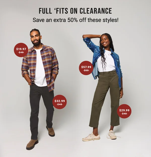 Full 'Fits On Clearance. Save an extra 50% off these styles!