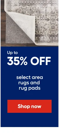 Up to 35% OFF select area rugs and rug pads