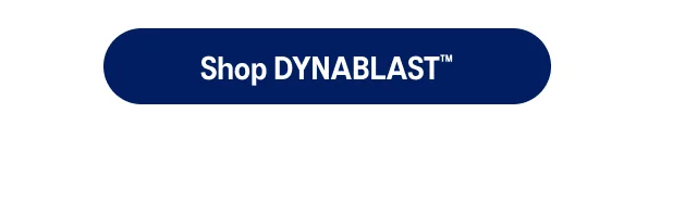 Shop DYNABLAST >