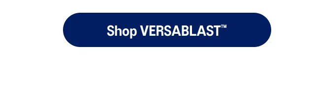 Shop VERSABLAST >
