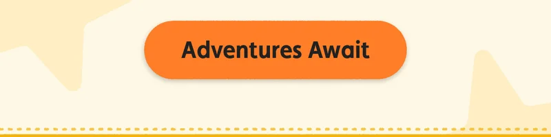 Adventures Await