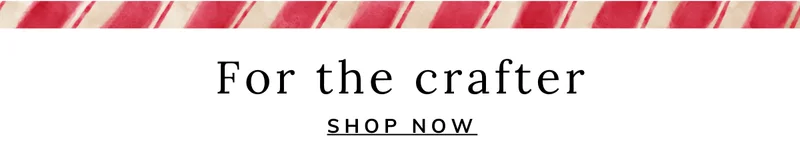 Gifts for the Crafter