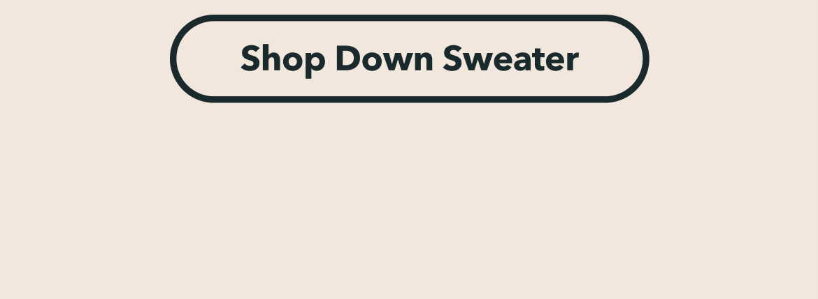 Shop Down Sweater