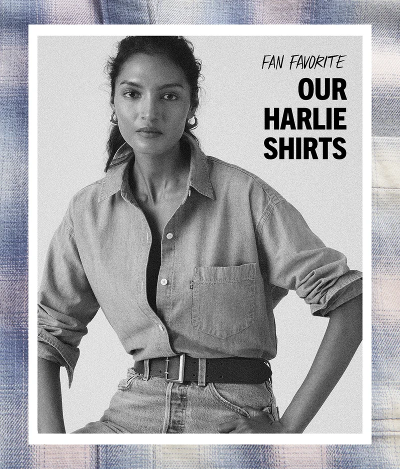 OUR HARLIE SHIRTS