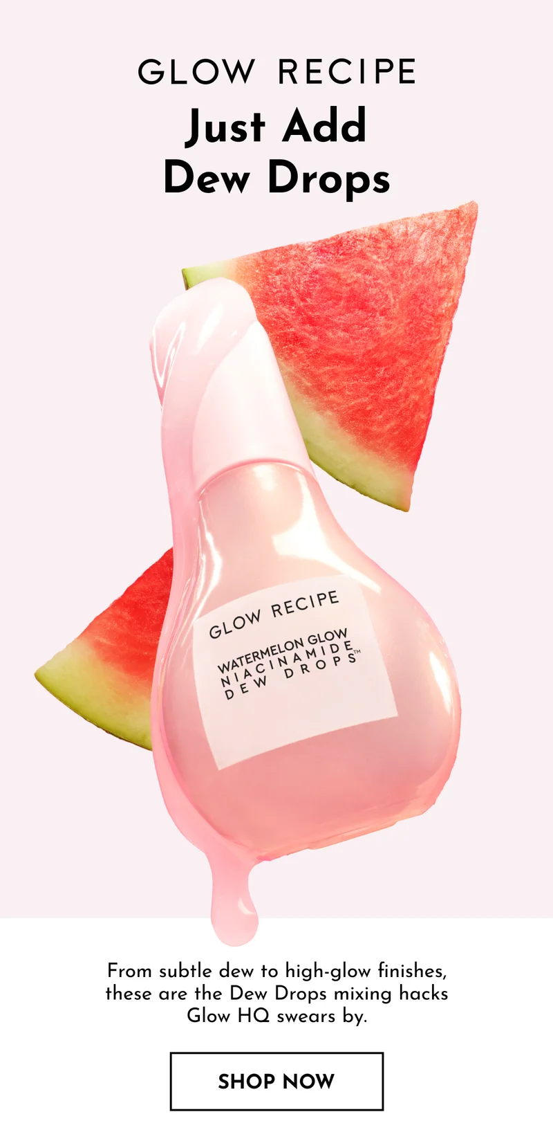 Glow HQ Dew Drops Mixing Hacks