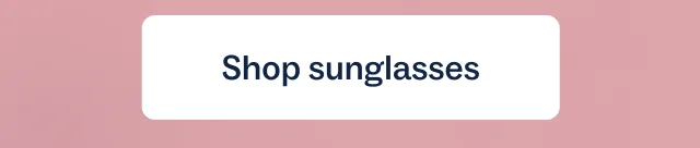 Shop sunglasses