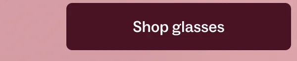 Shop glasses