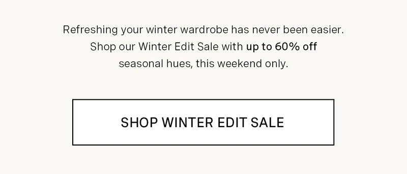 Winter Edit Sale
