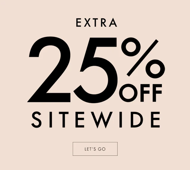 EXTRA 25% OFF SITEWIDE