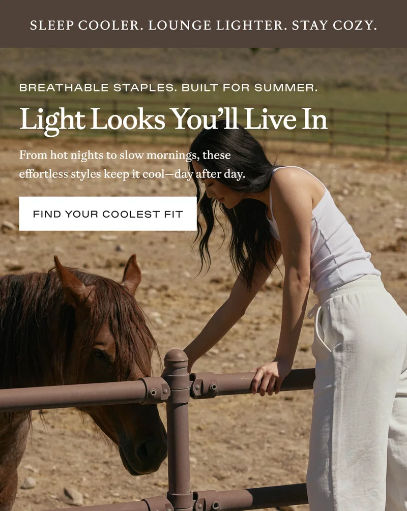 Light Looks You'll Live in - Find Your Coolest Fit - Shop Now Light Looks You'll Live in - Find Your Coolest Fit - Shop Now