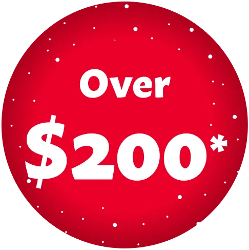 Over $200*