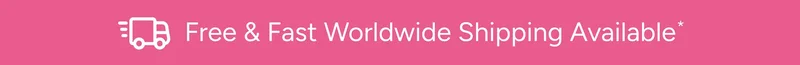Free & Fast Worldwide Shipping Available