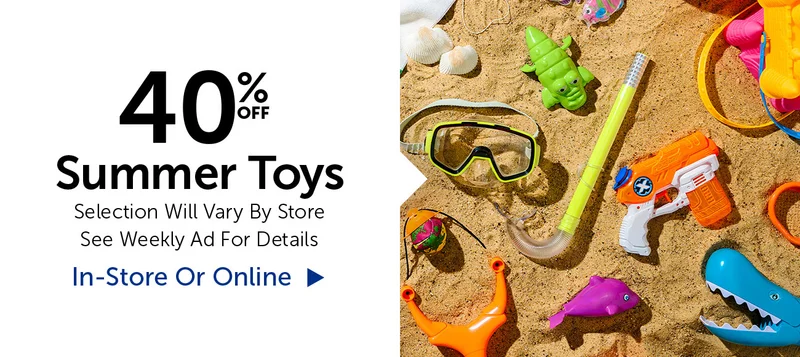 40% Off Summer Toys - Select Categories