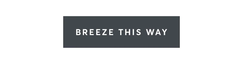 Breeze This Way