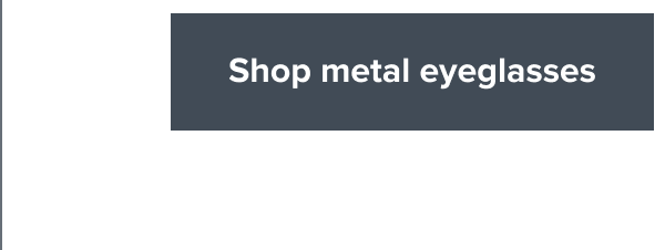 Shop metal eyeglasses