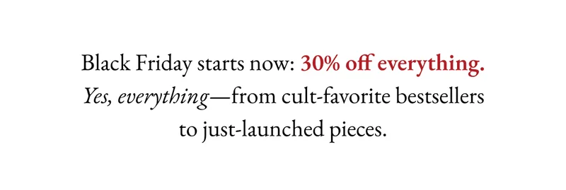 30% Off Everything