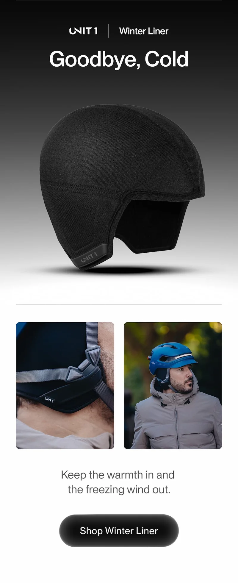 UNIT 1 Winter Liner shown inside helmet, designed to retain warmth in cold weather.
