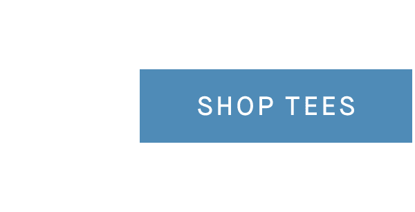 Shop Tees
