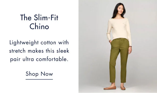 The slim-fit chino Lightweight cotton with stretch makes this sleek pair ultra comfortable. Shop now