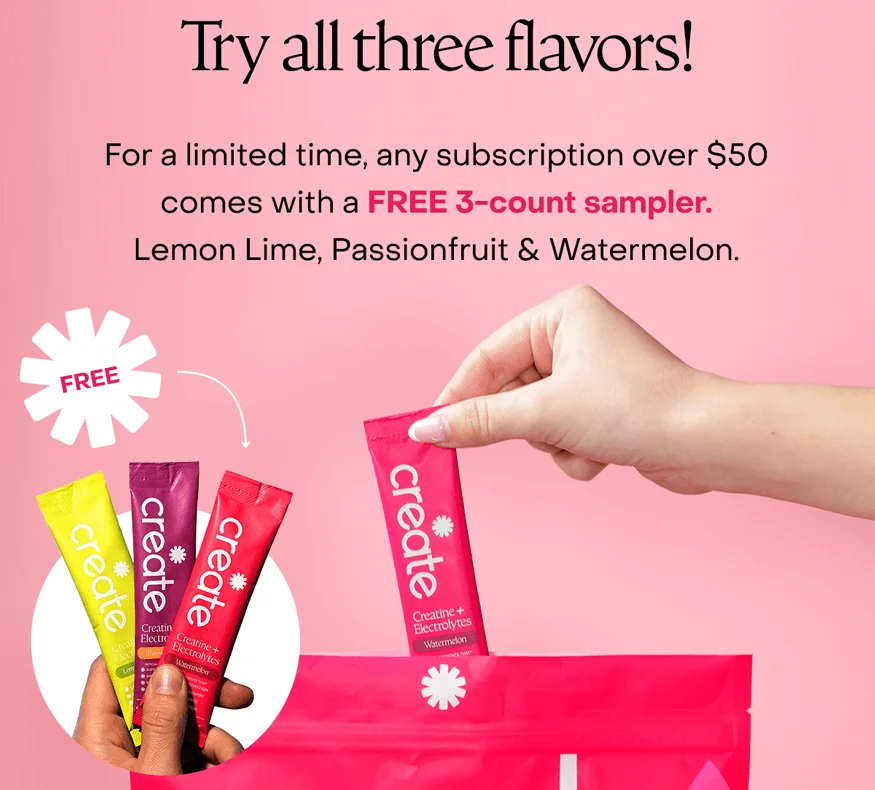 Try all three flavors! For a limited time, any subscription over $50 comes with a FREE 3-count sampler.  Lemon Lime, Passionfruit & Watermelon.