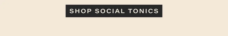 shop social tonics