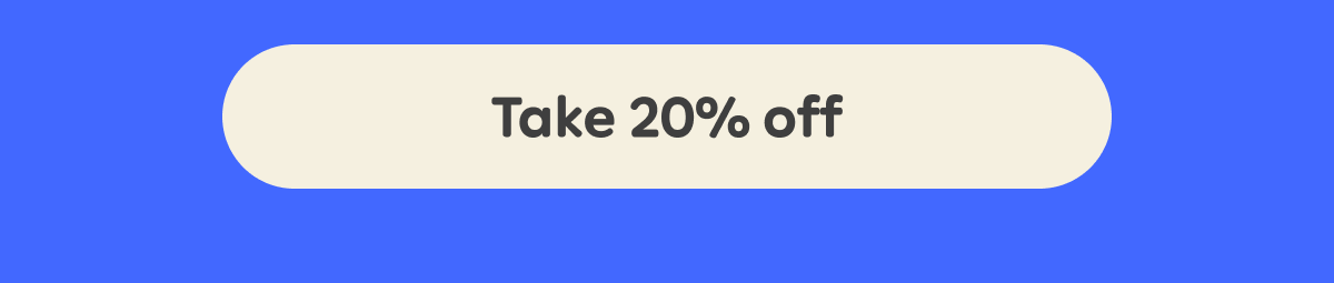 Take 20% off