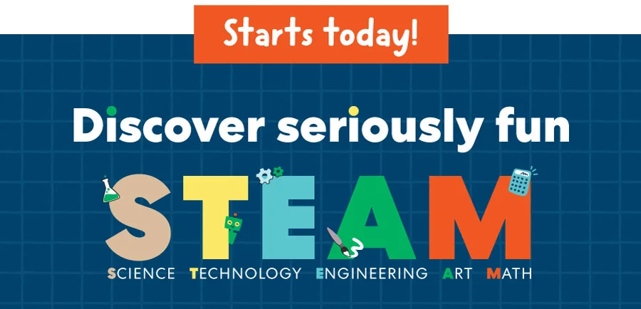Discover seriously fun STEAM