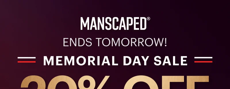 MANSCAPED® ENDS TOMORROW! 20%