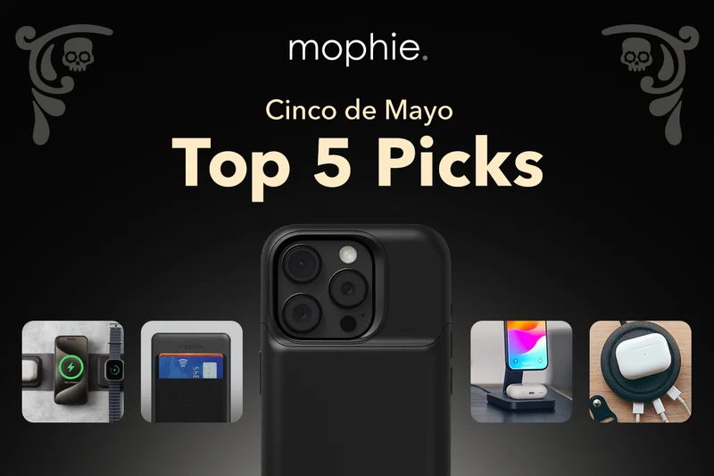Cinco de Mayo Top 5 mophie Picks