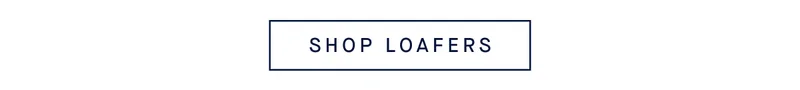 SHOP LOAFERS